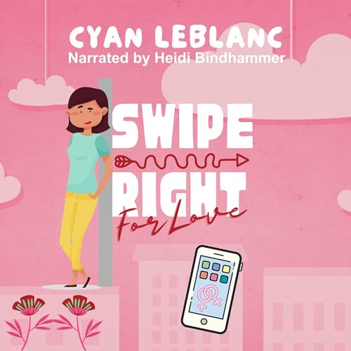 Cover of Swipe Right for Love