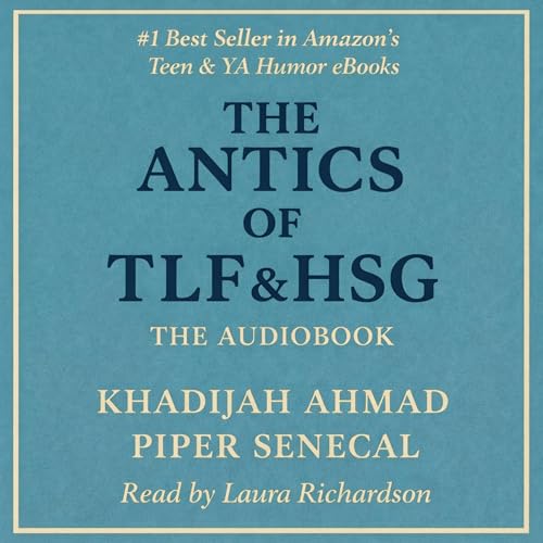 Cover of The Antics of TLF & HSG