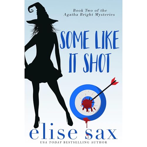 Cover of Some Like It Shot
