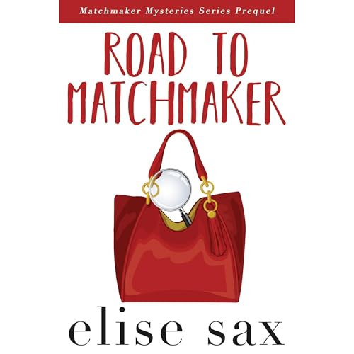 Cover of Road to Matchmaker (Matchmaker Mysteries Series Prequel)
