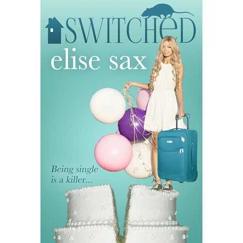 Cover of Switched (A Humorous Romantic Mystery)