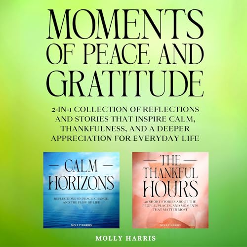 Cover of Moments of Peace and Gratitude
