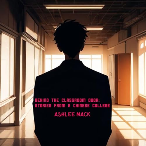 Cover of Behind the Classroom Door