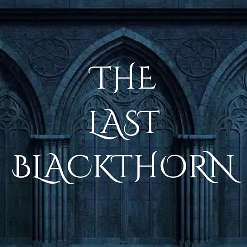 Cover of The Last Blackthorn