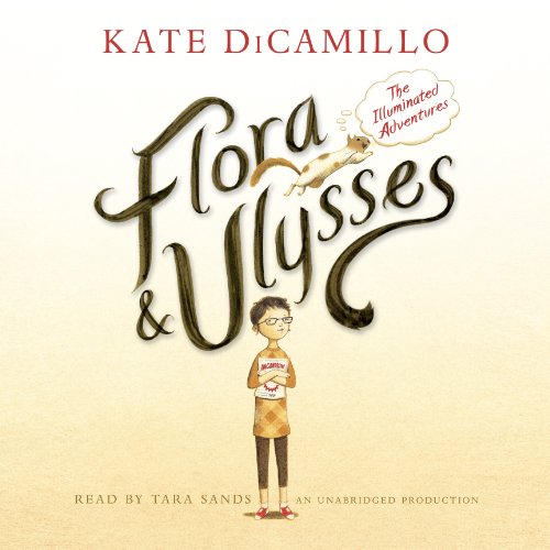 Cover of Flora and Ulysses: The Illuminated Adventures