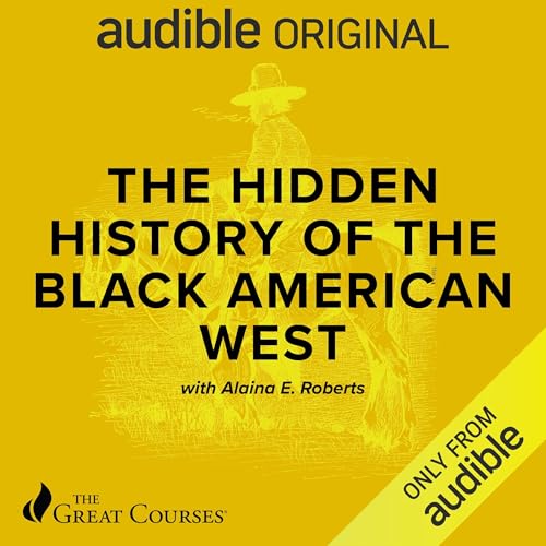 Cover of The Hidden History of the Black American West