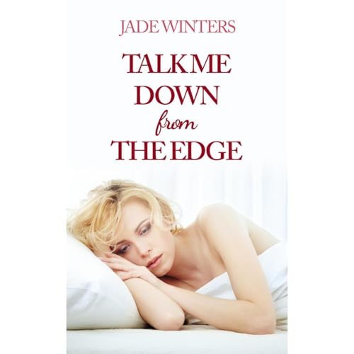 Cover of Talk Me Down From The Edge