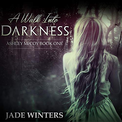 Cover of A Walk Into Darkness