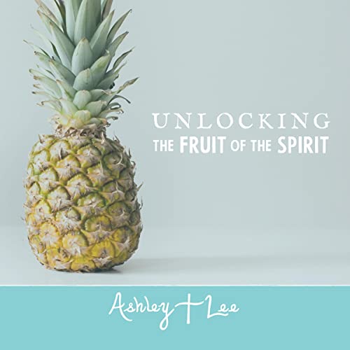 Cover of Unlocking the Fruit of the Spirit