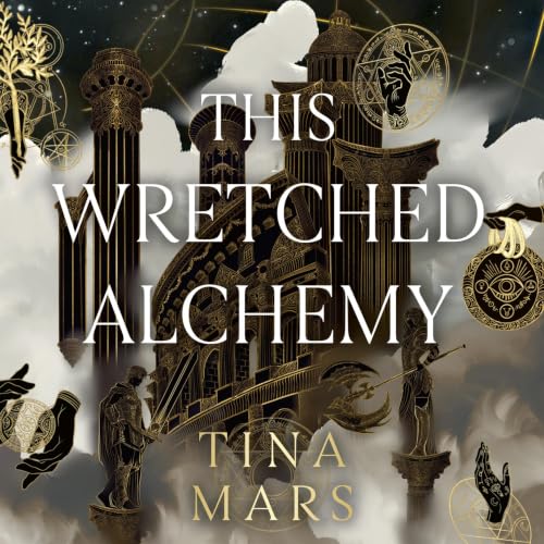 Cover of This Wretched Alchemy