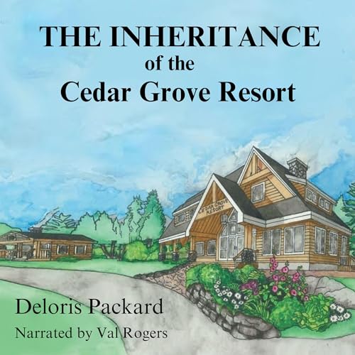 Cover of The Inheritance of the Cedar Grove Resort