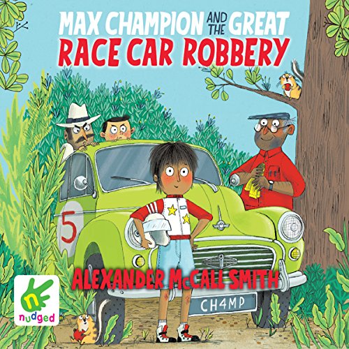 Cover of Max Champion and the Great Race Car Robbery