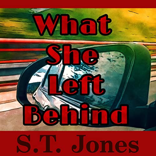 Cover of What She Left Behind