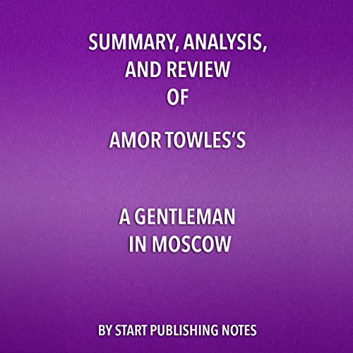 Cover of Summary, Analysis, and Review of Amor Towles' A Gentleman in Moscow