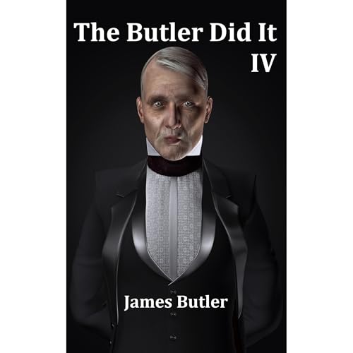 Cover of The Butler Did It IV