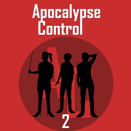 Cover of Apocalypse Control: 2