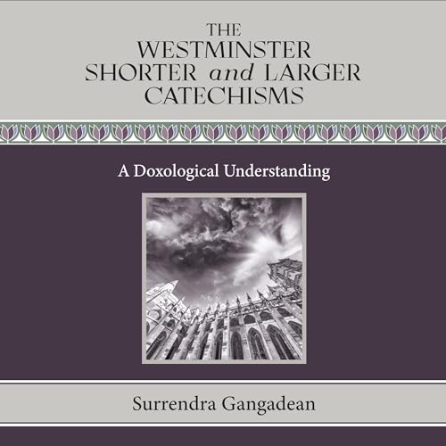 Cover of The Westminster Shorter and Larger Catechisms