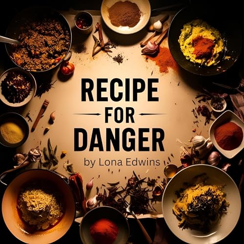 Cover of Recipe for Danger