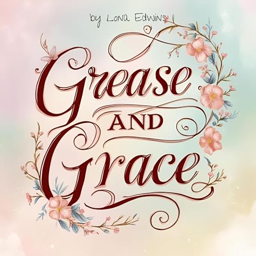 Cover of Grease and Grace