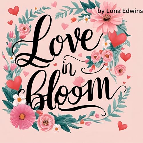 Cover of Love in Bloom