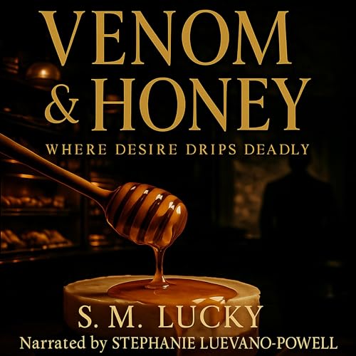 Cover of Venom & Honey: Where Desire Drips Deadly