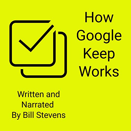 Cover of How Google Keep Works