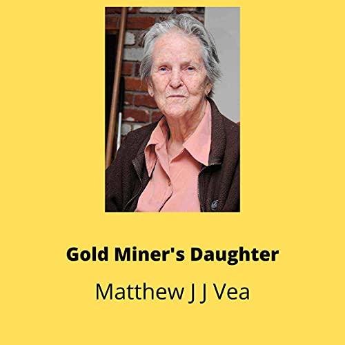 Cover of Gold Miner's Daughter