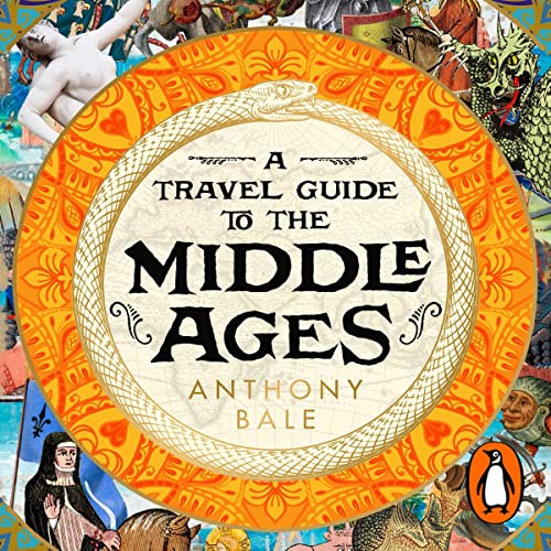 Cover of A Travel Guide to the Middle Ages