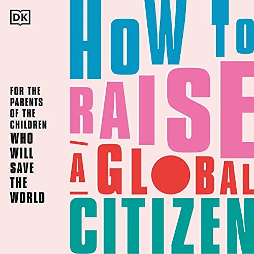 Cover of How to Raise a Global Citizen