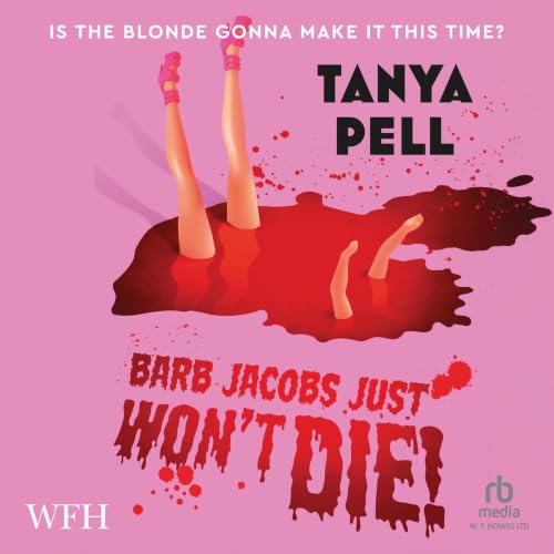 Cover of Barb Jacobs Just Won't Die!