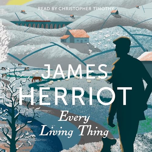Cover of Every Living Thing: All Creatures Great and Small Book 5
