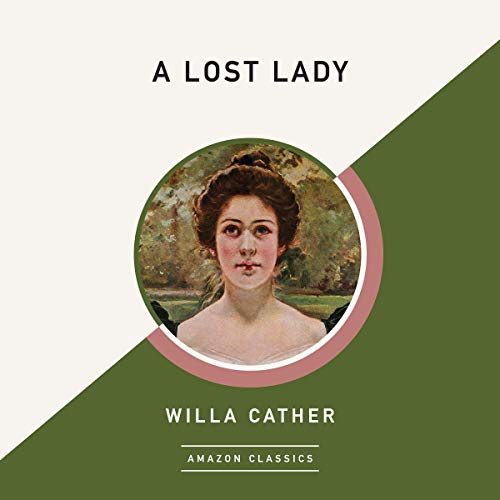 Cover of A Lost Lady (AmazonClassics Edition)
