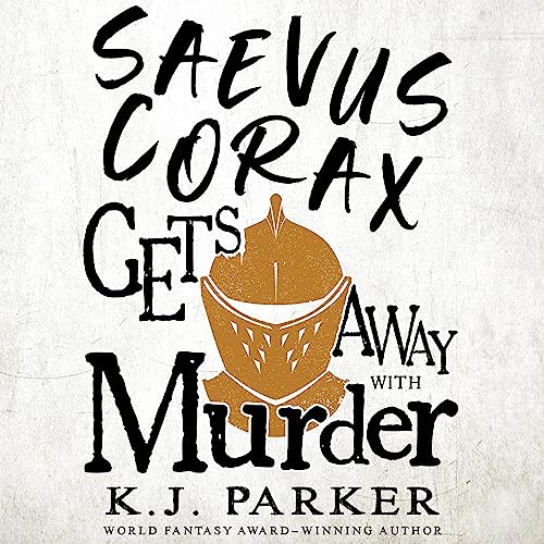 Cover of Saevus Corax Gets Away With Murder