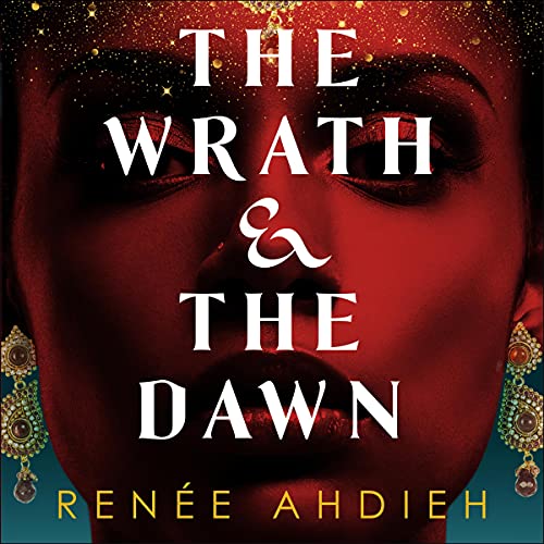 Cover of The Wrath and the Dawn