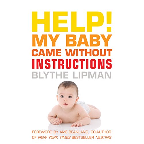 Cover of Help! My Baby Came Without Instructions