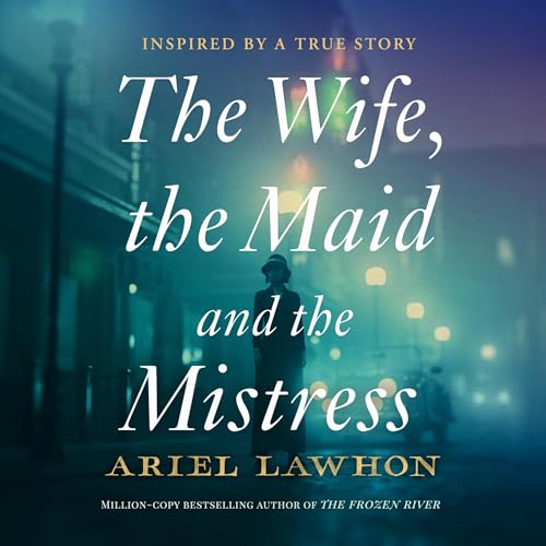 Cover of The Wife, the Maid and the Mistress