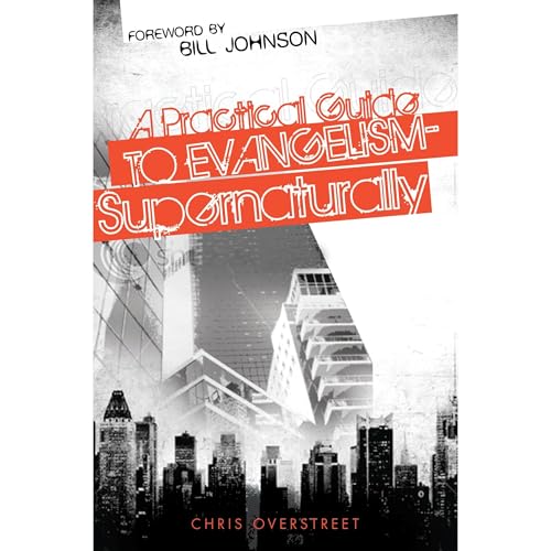 Cover of A Practical Guide to Evangelism Supernaturally