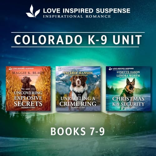 Cover of Love Inspired Suspense Colorado K-9 Unit Books 7-9