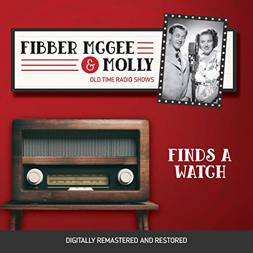 Cover of Fibber McGee and Molly: Finds a Watch