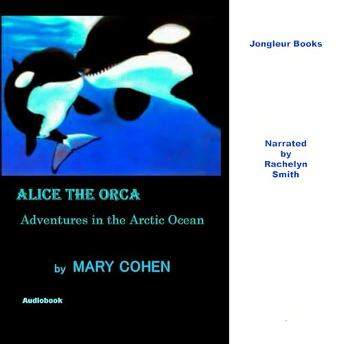 Cover of Alice the Orca