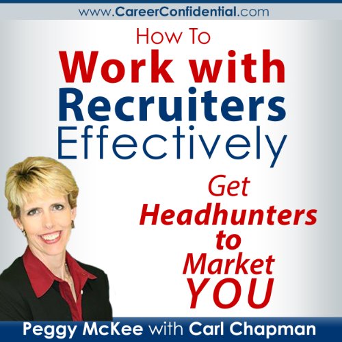 Cover of How to Work with Recruiters Effectively