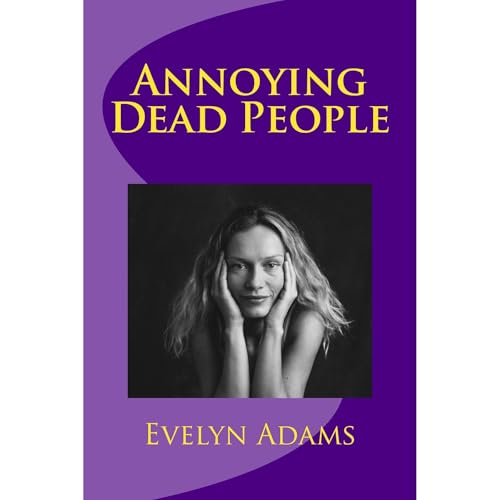 Cover of Annoying Dead People