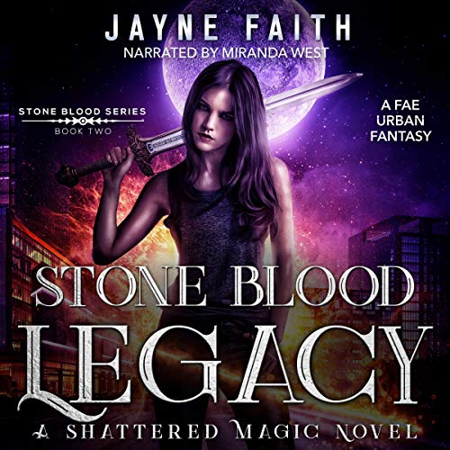 Cover of Stone Blood Legacy: A Fae Urban Fantasy