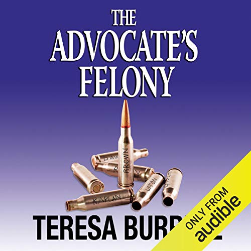 Cover of The Advocate's Felony