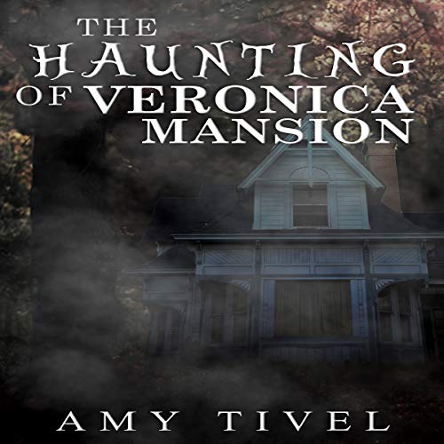 Cover of The Haunting of Veronica Mansion