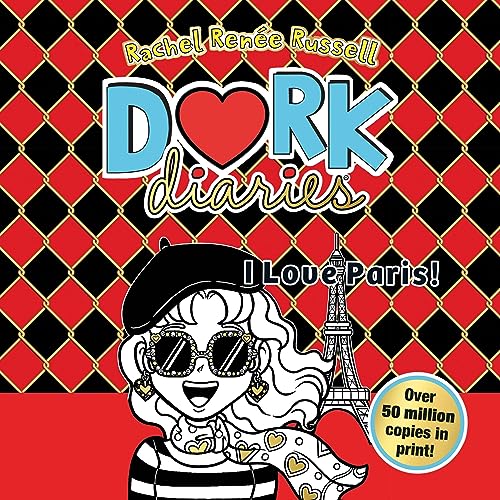 Cover of Dork Diaries: I Love Paris!