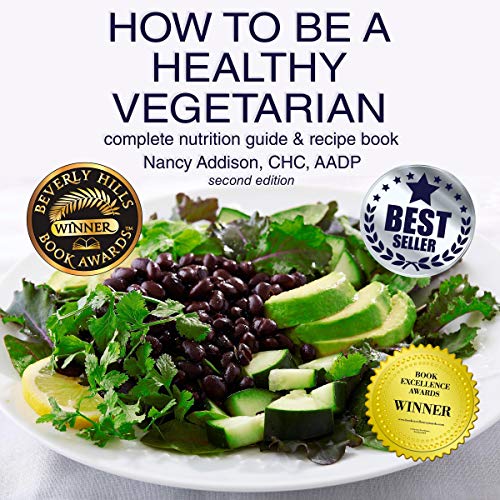 Cover of How to Be a Healthy Vegetarian (Second Edition)