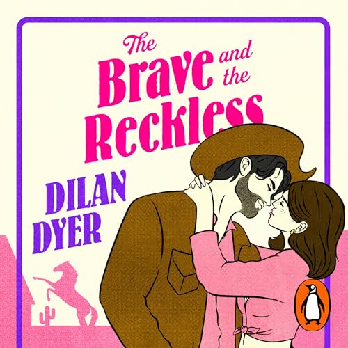 Cover of The Brave and The Reckless