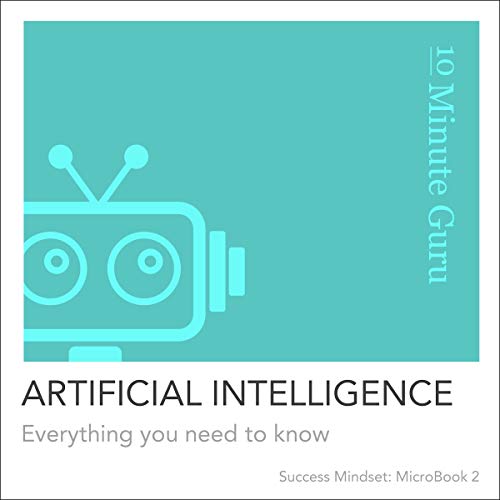 Cover of Artificial Intelligence: Everything You Need to Know