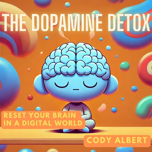 Cover of The Dopamine Detox